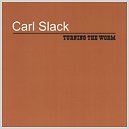 Carl Slack CD Review