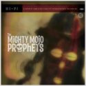 The Mighty Mojo Prophets